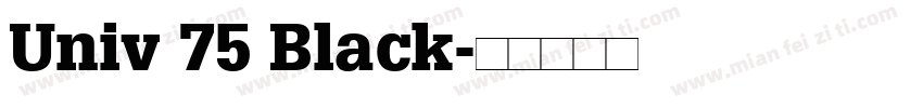 Univ 75 Black字体转换